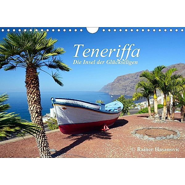 Teneriffa - Insel der Glückseligen (Wandkalender 2021 DIN A4 quer), Rainer Hasanovic
