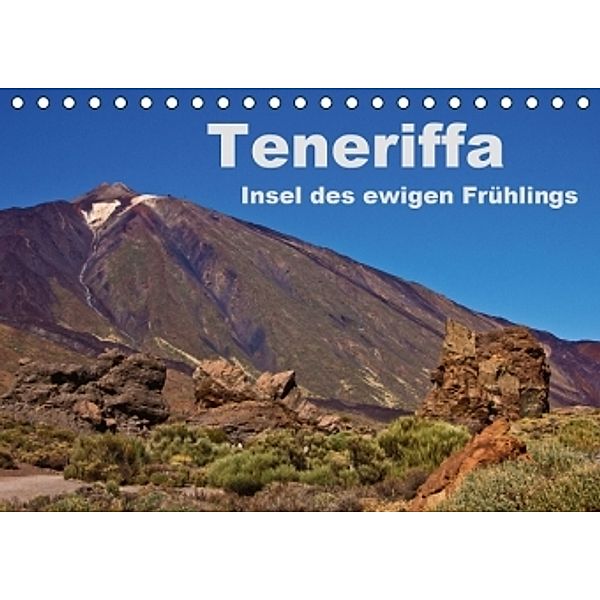 Teneriffa - Insel des ewigen Frühlings (Tischkalender 2016 DIN A5 quer), Anja Ergler