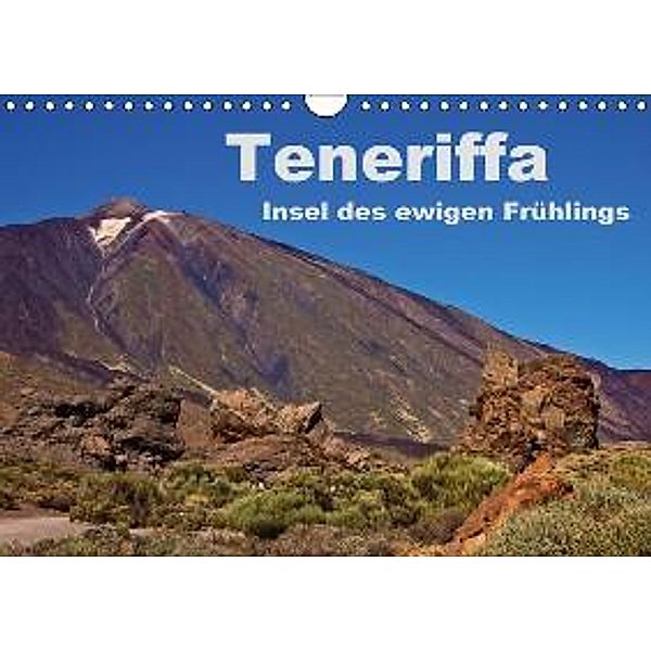 Teneriffa - Insel des ewigen Frühlings (Wandkalender 2015 DIN A4 quer), Anja Ergler