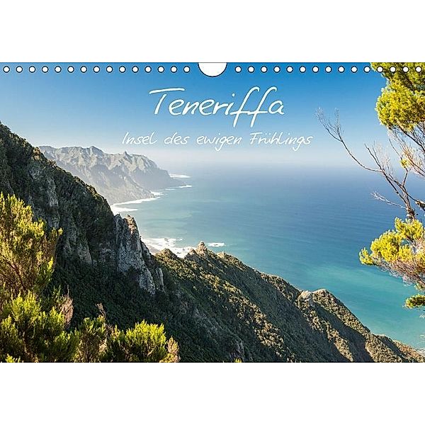Teneriffa - Insel des ewigen Frühlings (Wandkalender 2017 DIN A4 quer), Alexandra Winter