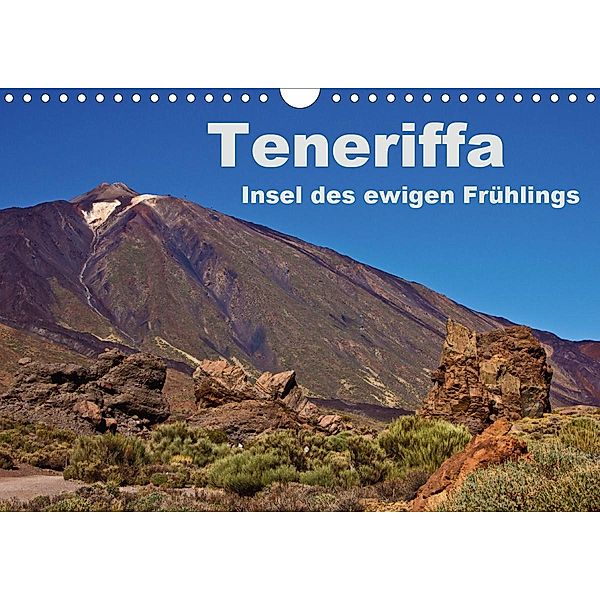 Teneriffa - Insel des ewigen Frühlings (Wandkalender 2021 DIN A4 quer), Anja Ergler