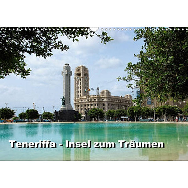 Teneriffa - Insel zum Träumen (Wandkalender 2022 DIN A3 quer), Michael Mantke