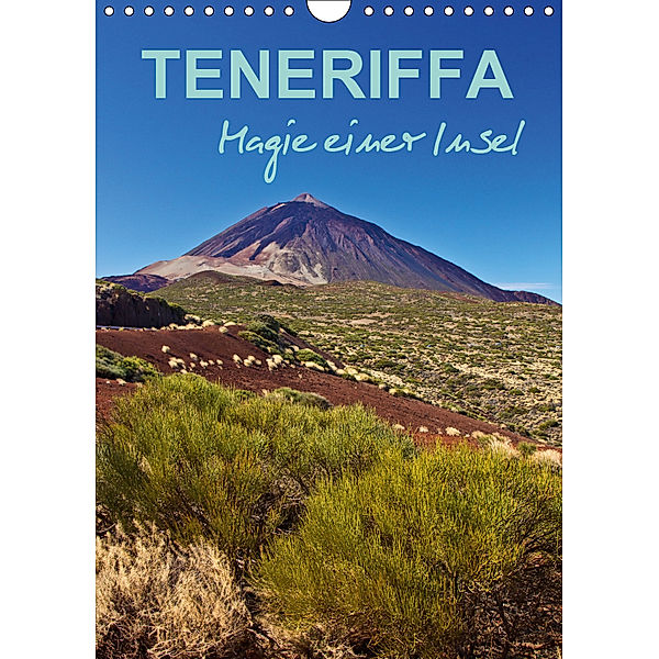 Teneriffa - Magie einer Insel (Wandkalender 2019 DIN A4 hoch), Anja Ergler