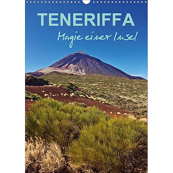 Teneriffa - Magie einer Insel (Wandkalender 2020 DIN A3 hoch), Anja Ergler