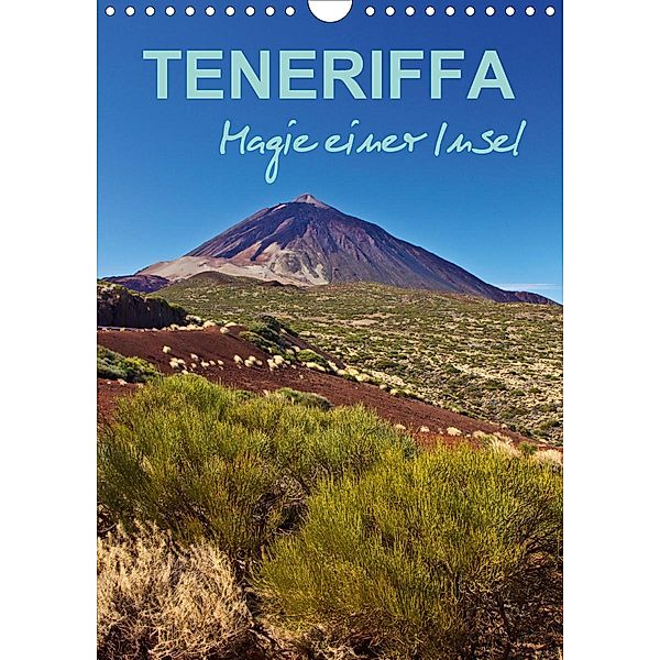 Teneriffa - Magie einer Insel (Wandkalender 2021 DIN A4 hoch), Anja Ergler