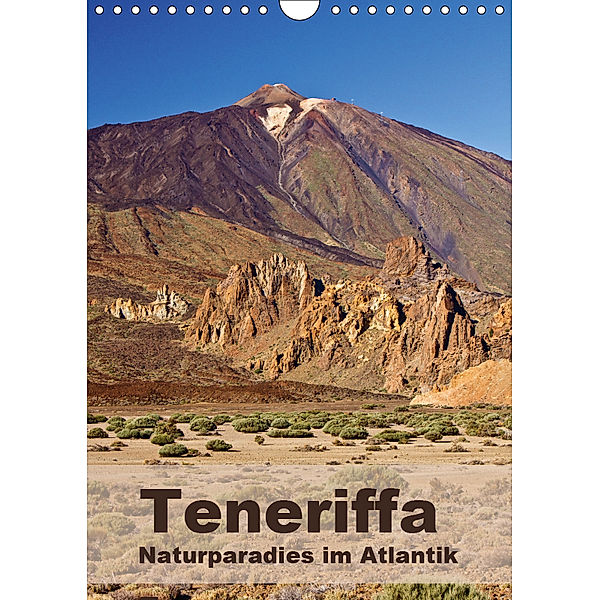 Teneriffa - Naturparadies im Atlantik (Wandkalender 2019 DIN A4 hoch), Anja Ergler