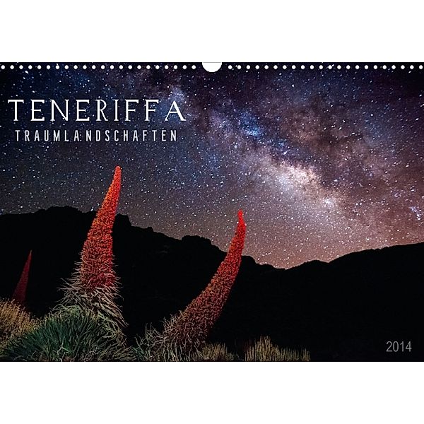TENERIFFA TRAUMLANDSCHAFTEN (Wandkalender 2014 DIN A3 quer), Raico Rosenberg