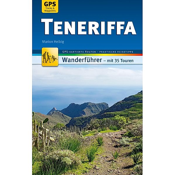 Teneriffa Wanderführer Michael Müller Verlag / MM-Wandern, Marion Helbig