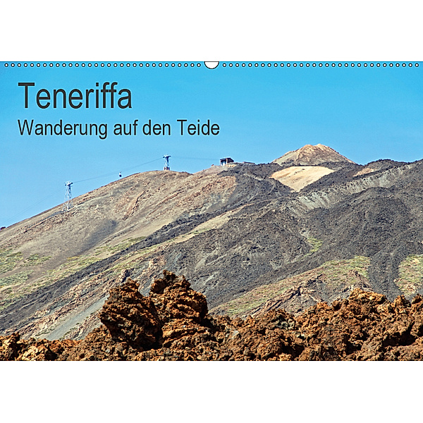 Teneriffa - Wanderung auf den Teide (Wandkalender 2019 DIN A2 quer), Klaus Eppele