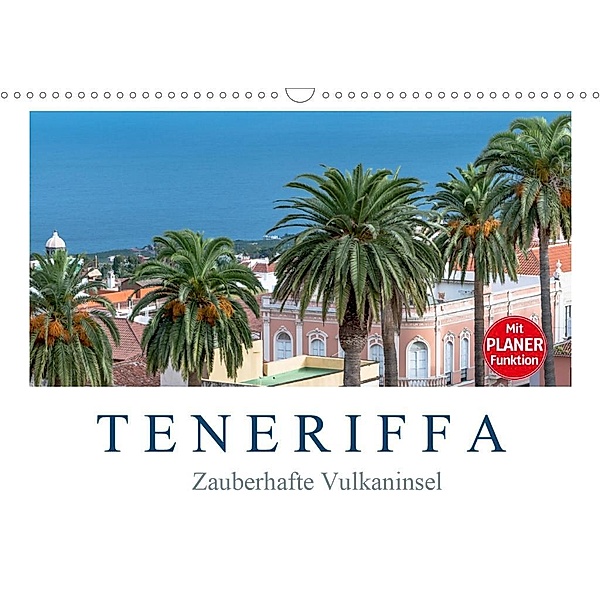 TENERIFFA - Zauberhafte Vulkaninsel (Wandkalender 2020 DIN A3 quer), Dieter Meyer