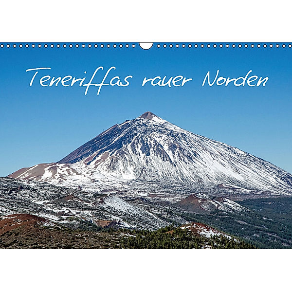 Teneriffas rauer Norden (Wandkalender 2019 DIN A3 quer), Frank Brehm