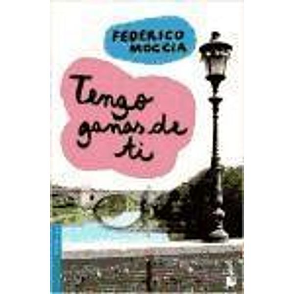 Tengo Ganas De Ti, Federico Moccia