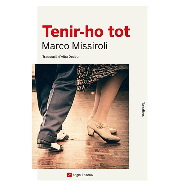 Tenir-ho tot, Marco Missiroli