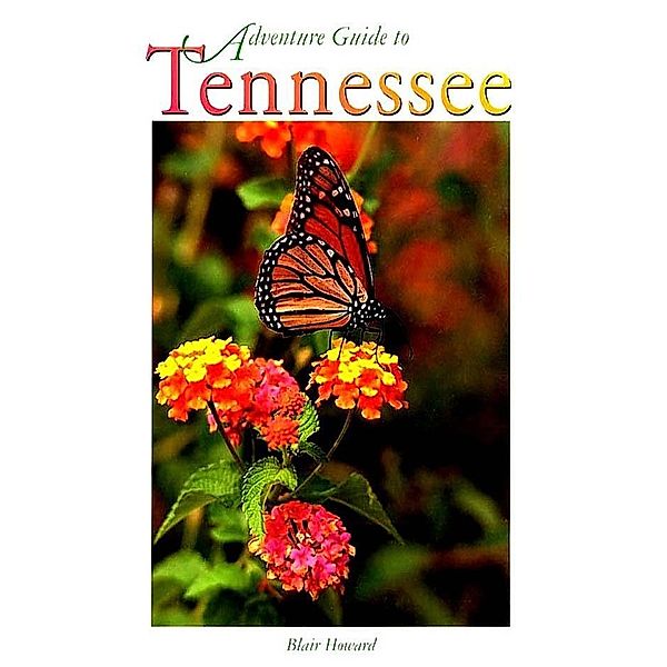 Tennessee Adventure Guide, Blair Howard