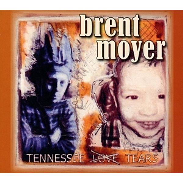 Tennessee Tears, Brent Moyer