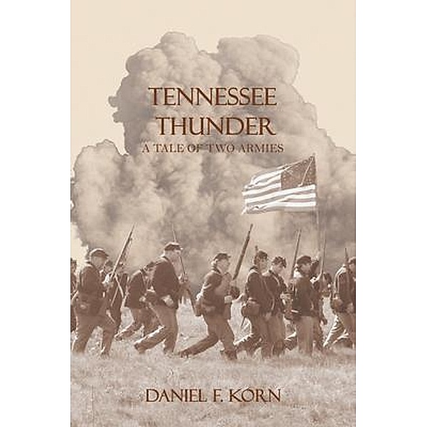Tennessee Thunder, Daniel F. Korn