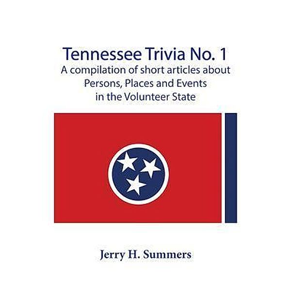 Tennessee Trivia No. 1 / Waldenhouse Publishers, Inc., Jerry H. Summers
