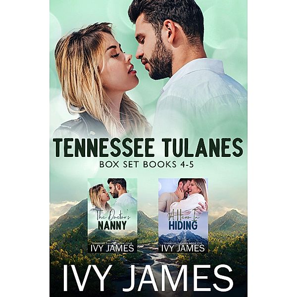 Tennessee Tulanes Boxset 4-5 / Tennessee Tulanes, Ivy James