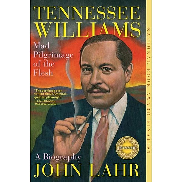 Tennessee Williams, John Lahr