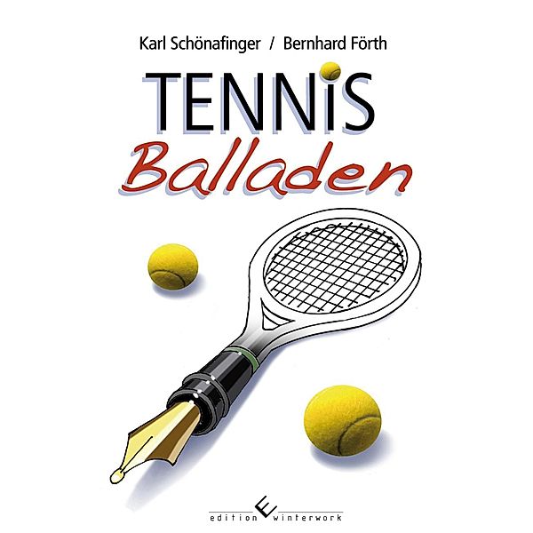 Tennis Balladen, Karl Bernhard Förth