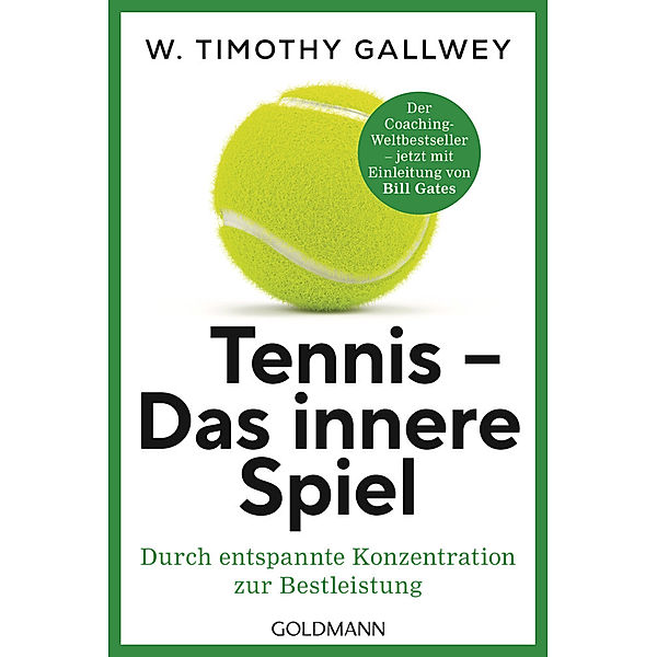 Tennis -  Das innere Spiel, W. Timothy Gallwey