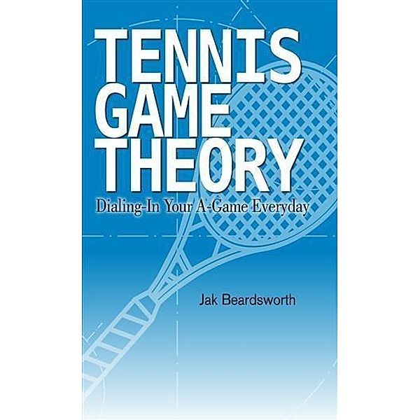 Tennis Game Theory, Jak Beardsworth