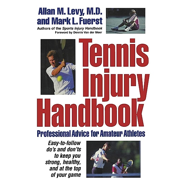 Tennis Injury Handbook, Allan M. Levy, Mark L. Fuerst