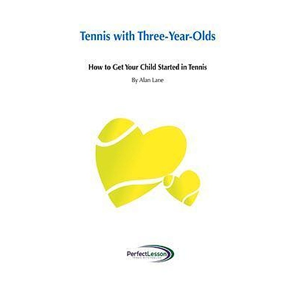 Tennis with Three-Year-Olds, Alan Lane