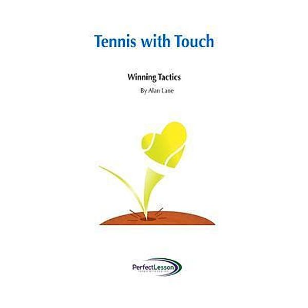 Tennis with Touch, Alan Lane