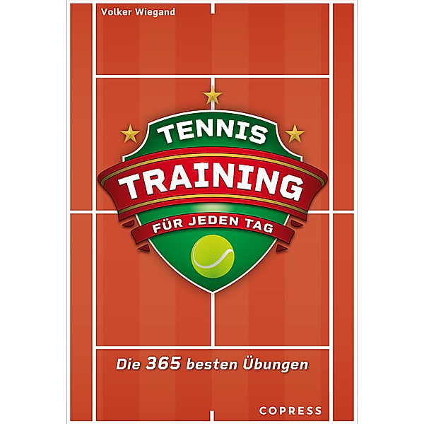 Tennistraining für jeden Tag, Volker Wiegand