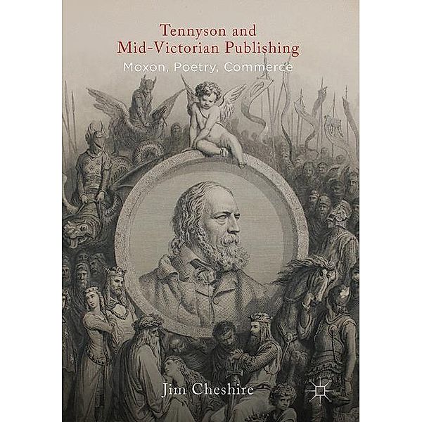 Tennyson and Mid-Victorian Publishing, Jim Cheshire