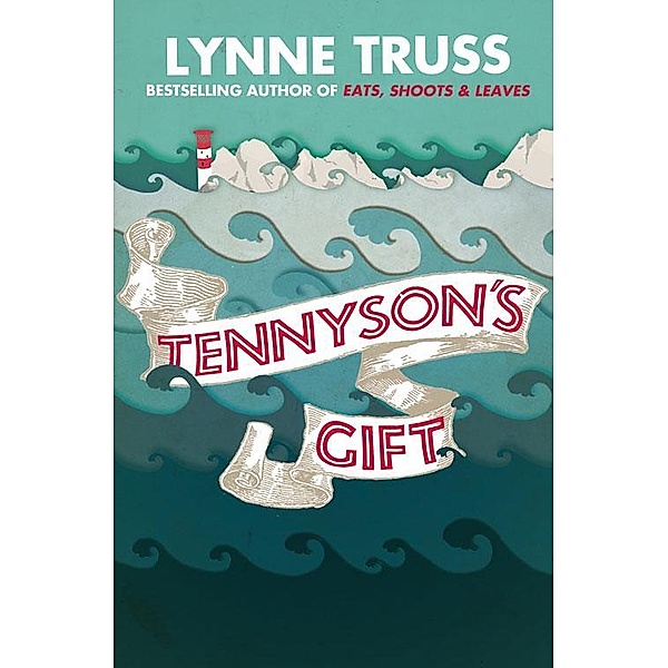 Tennyson's Gift, Lynne Truss