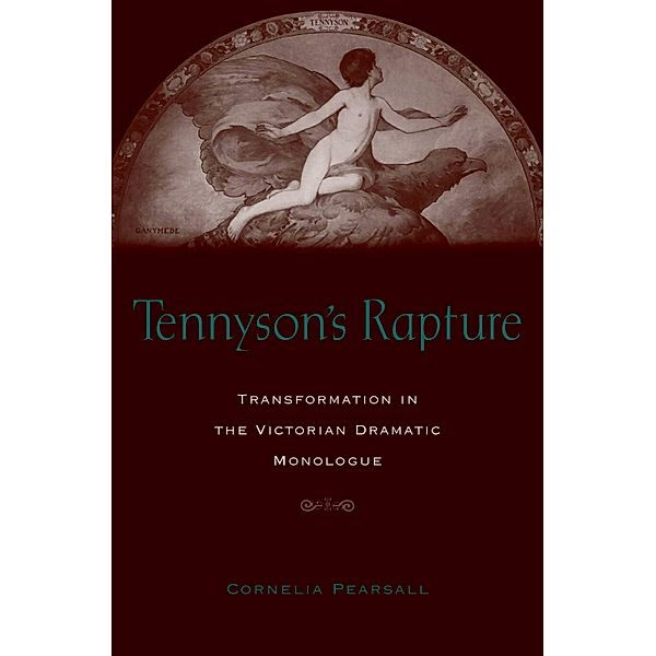 Tennyson's Rapture, Cornelia D. J. Pearsall