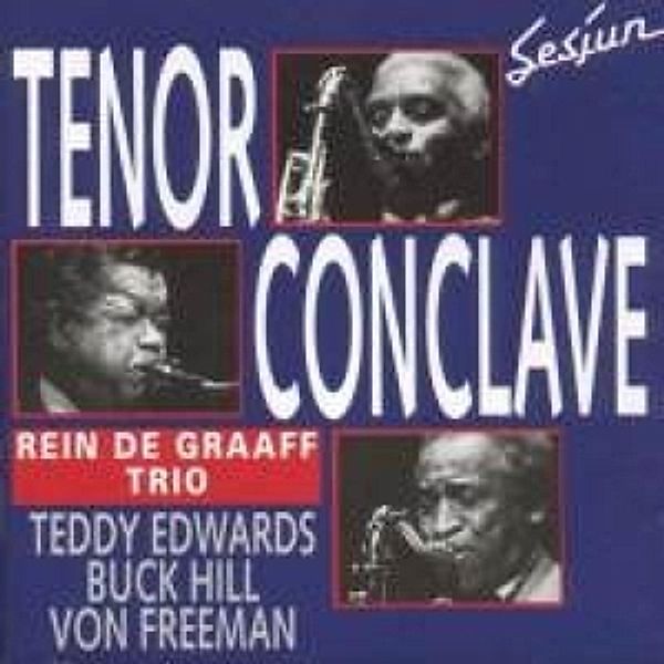 Tenor Conclave, Rein De Graaff Trio