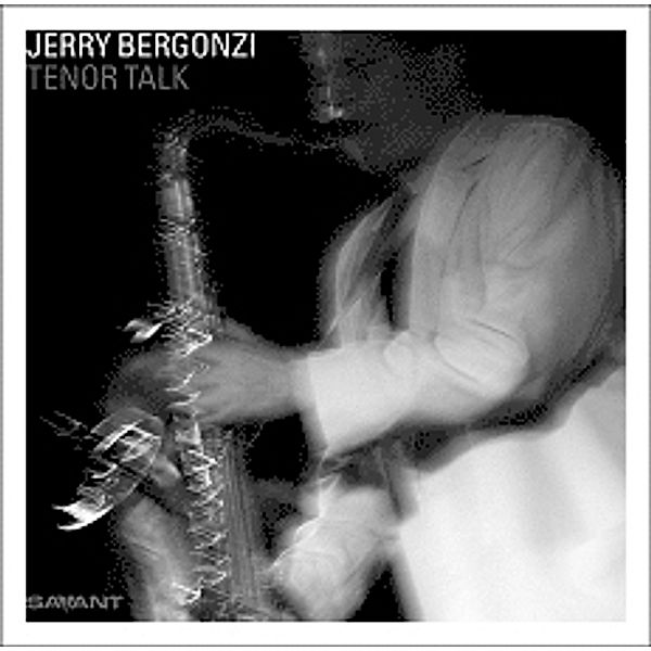 Tenor Talk, Jerry Bergonzi