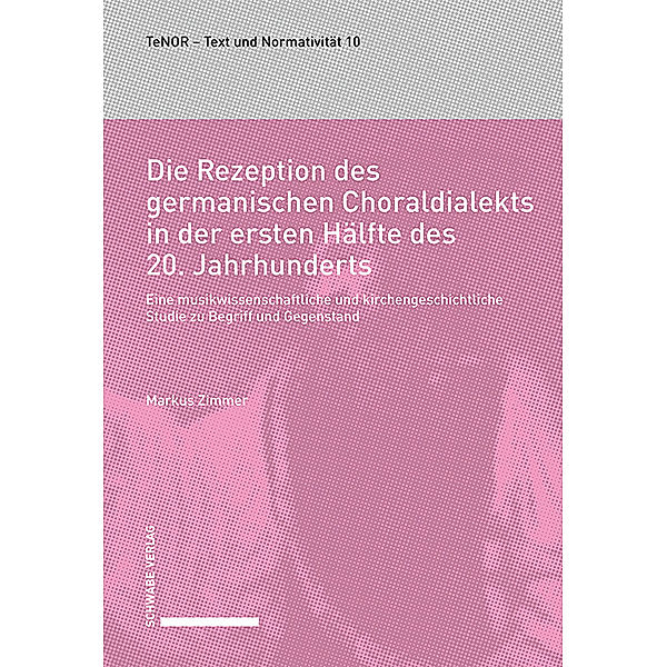 TeNOR · Text und Normativität / Die Rezeption des germanischen Choraldialekts in der ersten Hälfte des 20. Jahrhunderts, Markus Zimmer