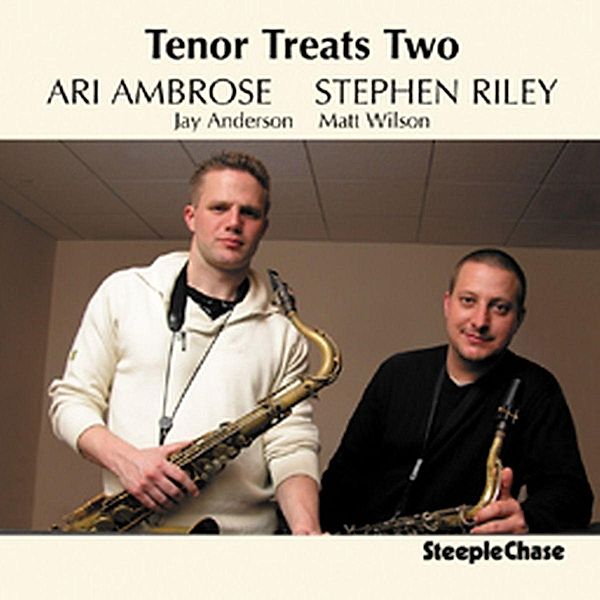Tenor Treats 2, Ari Ambrose & Riley Stephen
