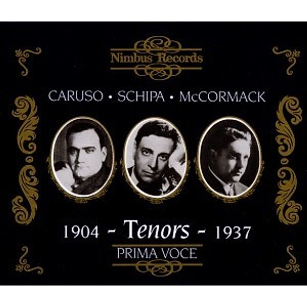 Tenors 1904-1937, Caruso, Schipa, Mccormack
