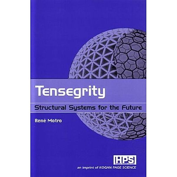 Tensegrity, René Motro