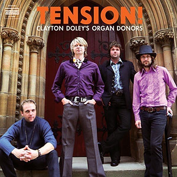 Tension!-180g Vinyl, Clayton's Organ Donors Doley