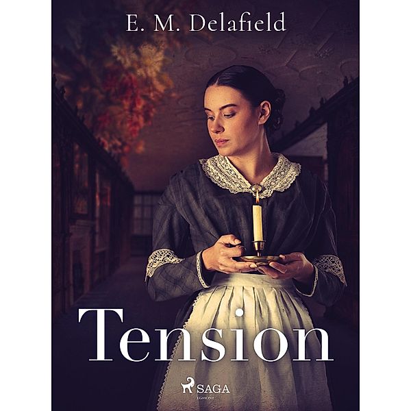 Tension / World Classics, E. M. Delafield