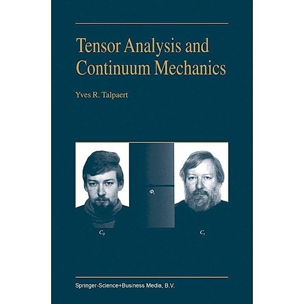 Tensor Analysis and Continuum Mechanics, Y. R. Talpaert