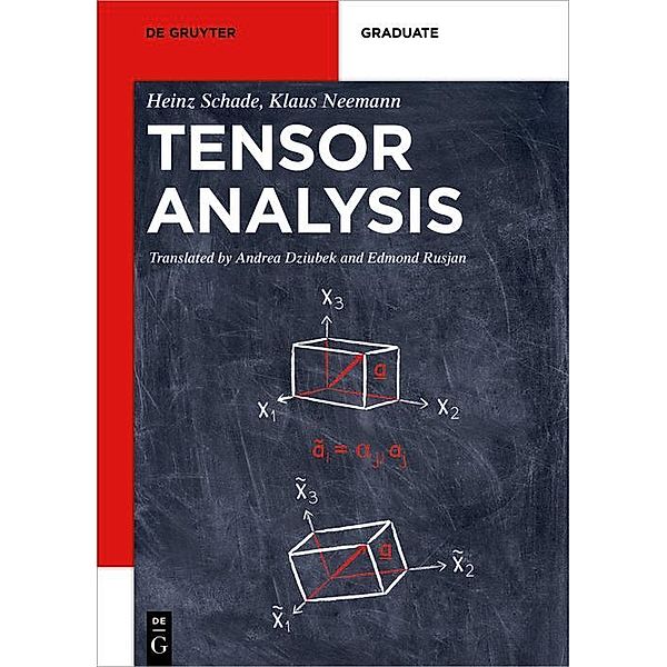 Tensor Analysis / De Gruyter Textbook, Heinz Schade, Klaus Neemann