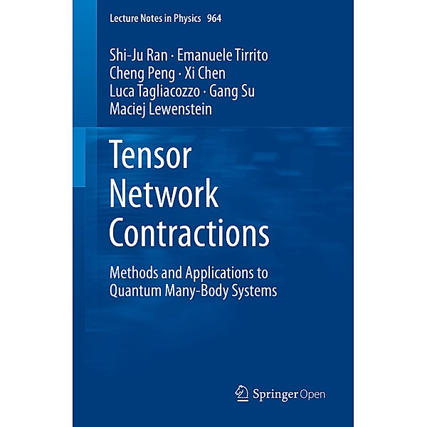 Tensor Network Contractions, Shi-Ju Ran, Emanuele Tirrito, Cheng Peng, Xi Chen, Luca Tagliacozzo, Gang Su, Maciej Lewenstein