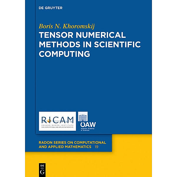 Tensor Numerical Methods in Scientific Computing, Boris Khoromskij