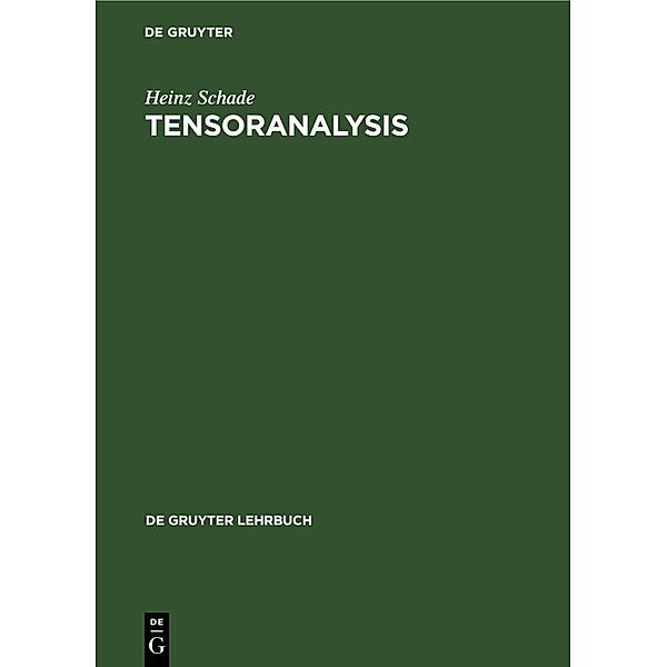 Tensoranalysis, Heinz Schade