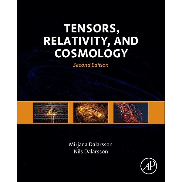 Tensors, Relativity, and Cosmology, Mirjana Dalarsson, Nils Dalarsson