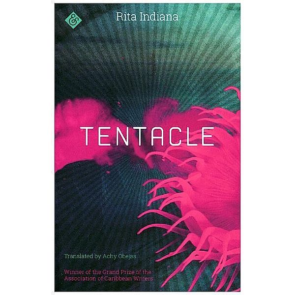 Tentacle, Rita Indiana