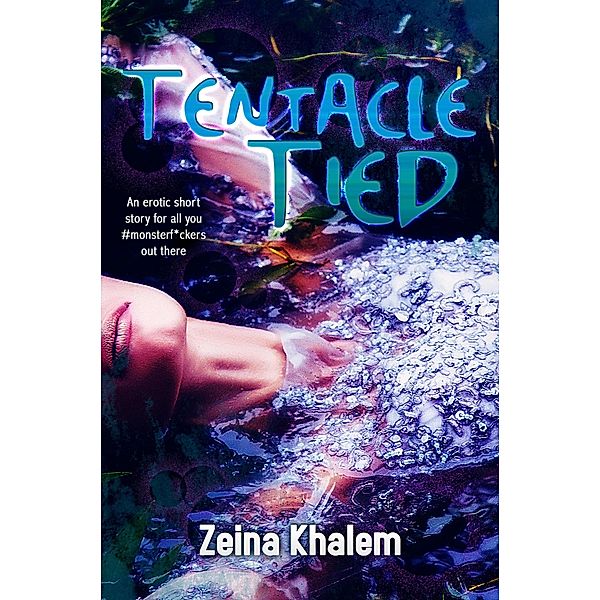 Tentacle Tied, Zeina Khalem