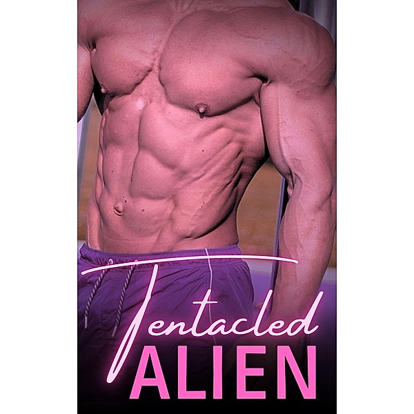 Tentacled Alien, Miles G. Ashe